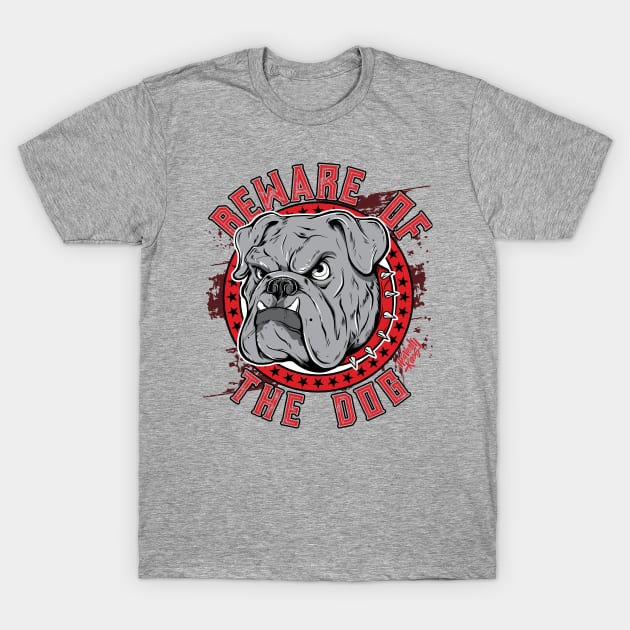 Beware of the Dog T-Shirt by HeavenlyKaos